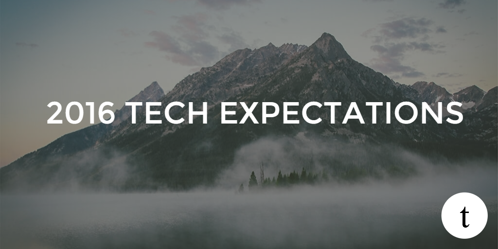 2016 tech expectations