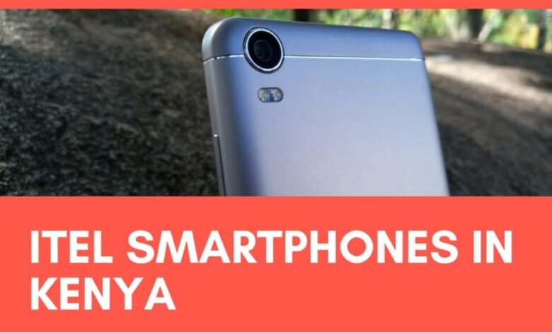 itel smartphones in Kenya