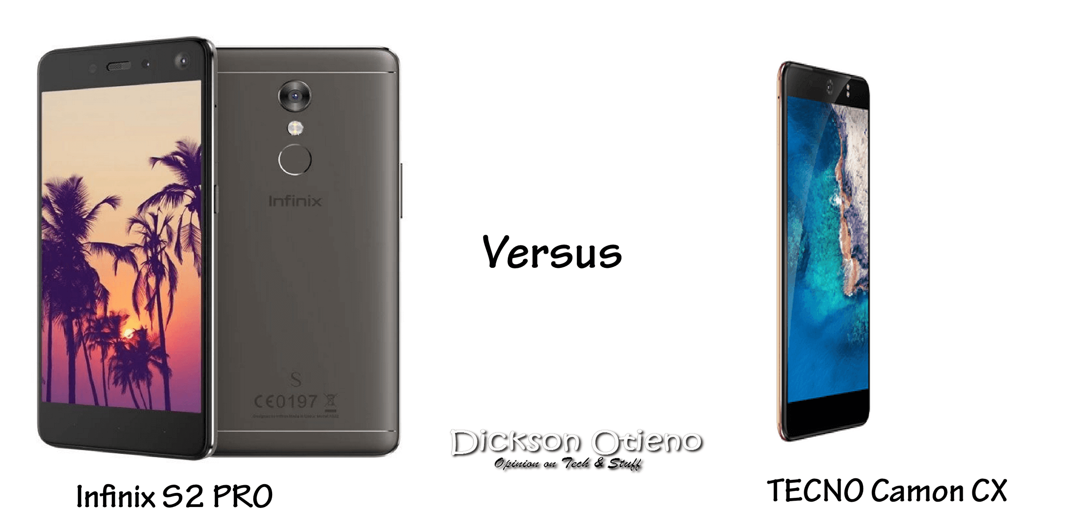 TECNO Camon CX versus Infinix S2 PRO