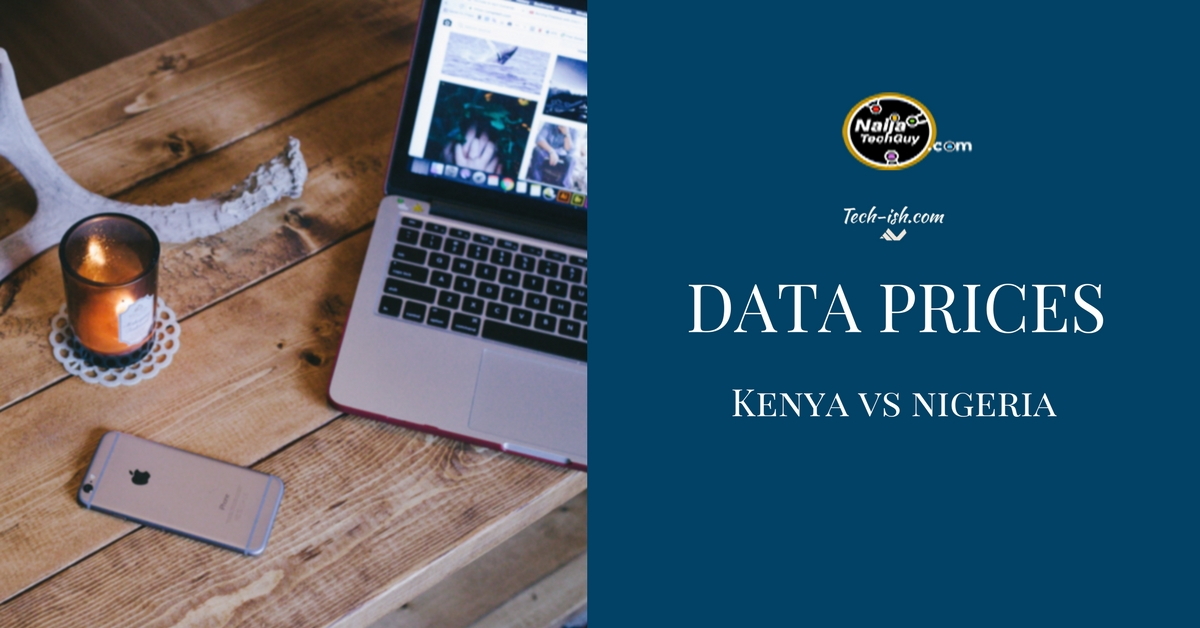 Data prices Kenya Nigeria Comparison