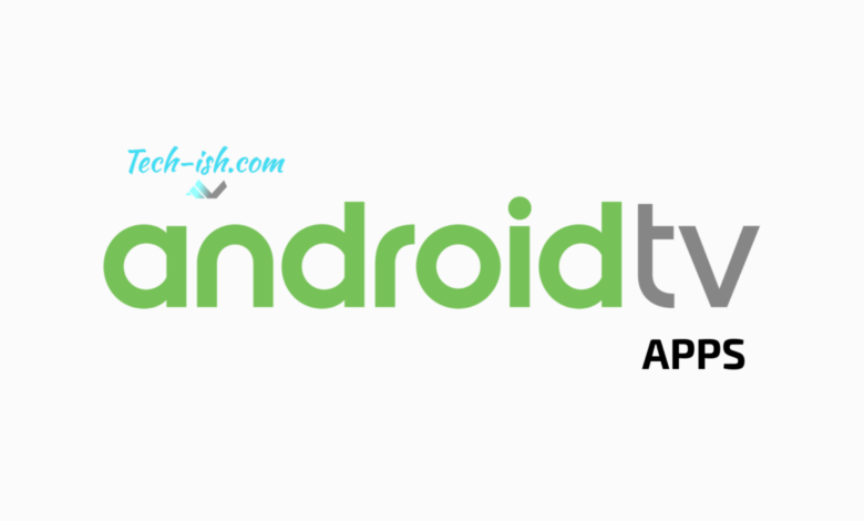 Android TV APPS