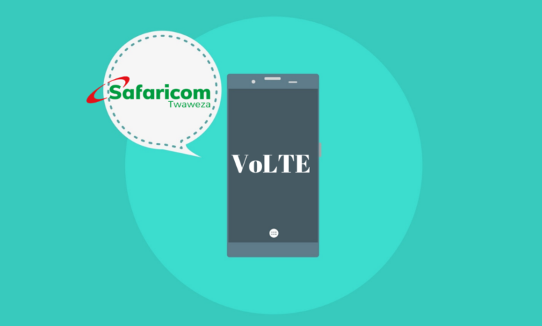 Safaricom Rolls Out VoLTE Countrywide for Crystal Clear Voice and Video Calls