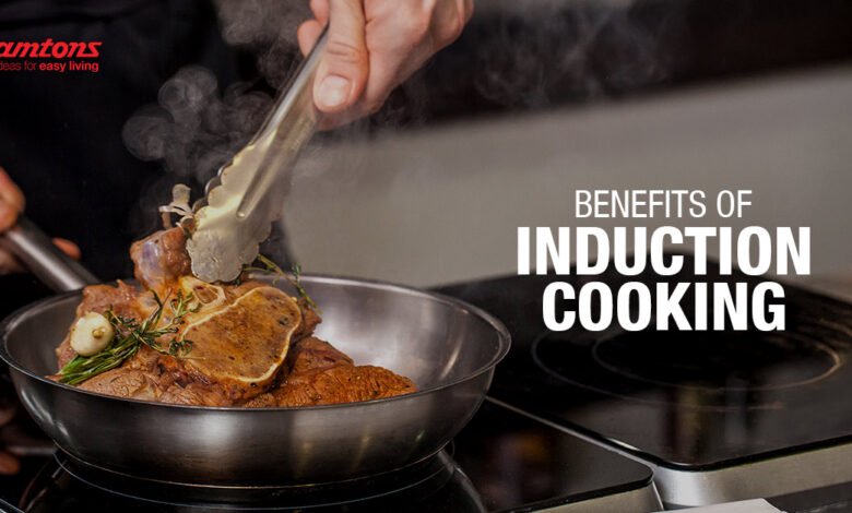 Ramtoms - 5 Benefits of Induction Hob Cooking