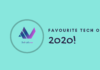 My favourite Tech Products of 2020