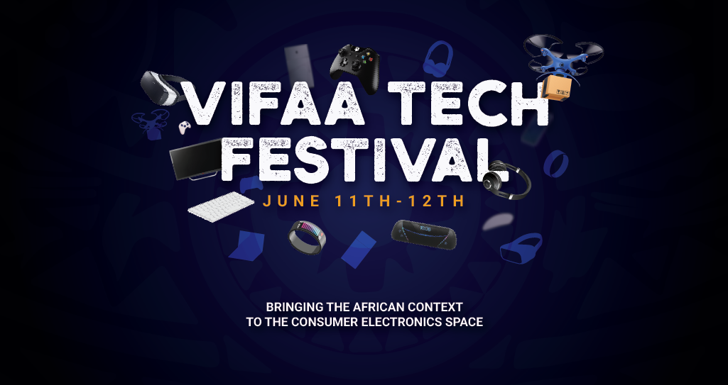 Vifaa Tech Festival to run from June 11th to June 12th