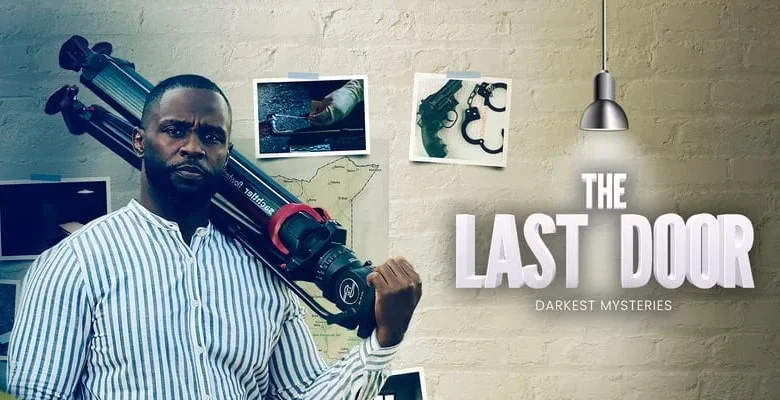John-Allan Namu's True-Crime Documentary "The Last Door" Debuts on Showmax