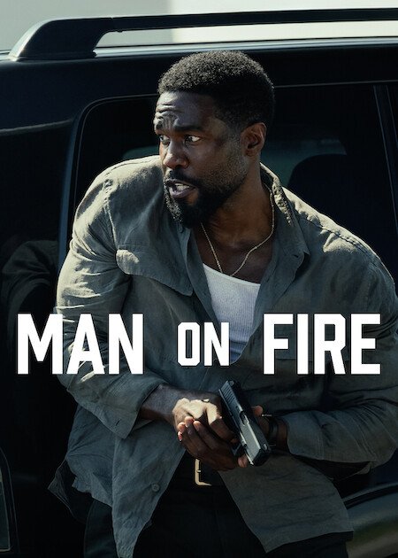 Man-on-Fire-Netflix-April-30